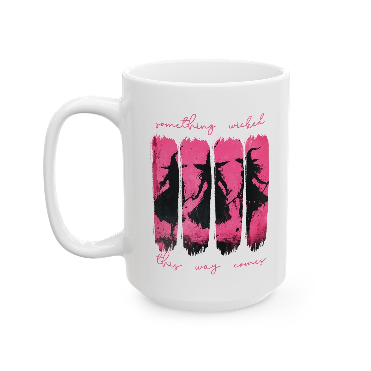 Something Wicked Ceramic Mug, (11oz, 15oz)