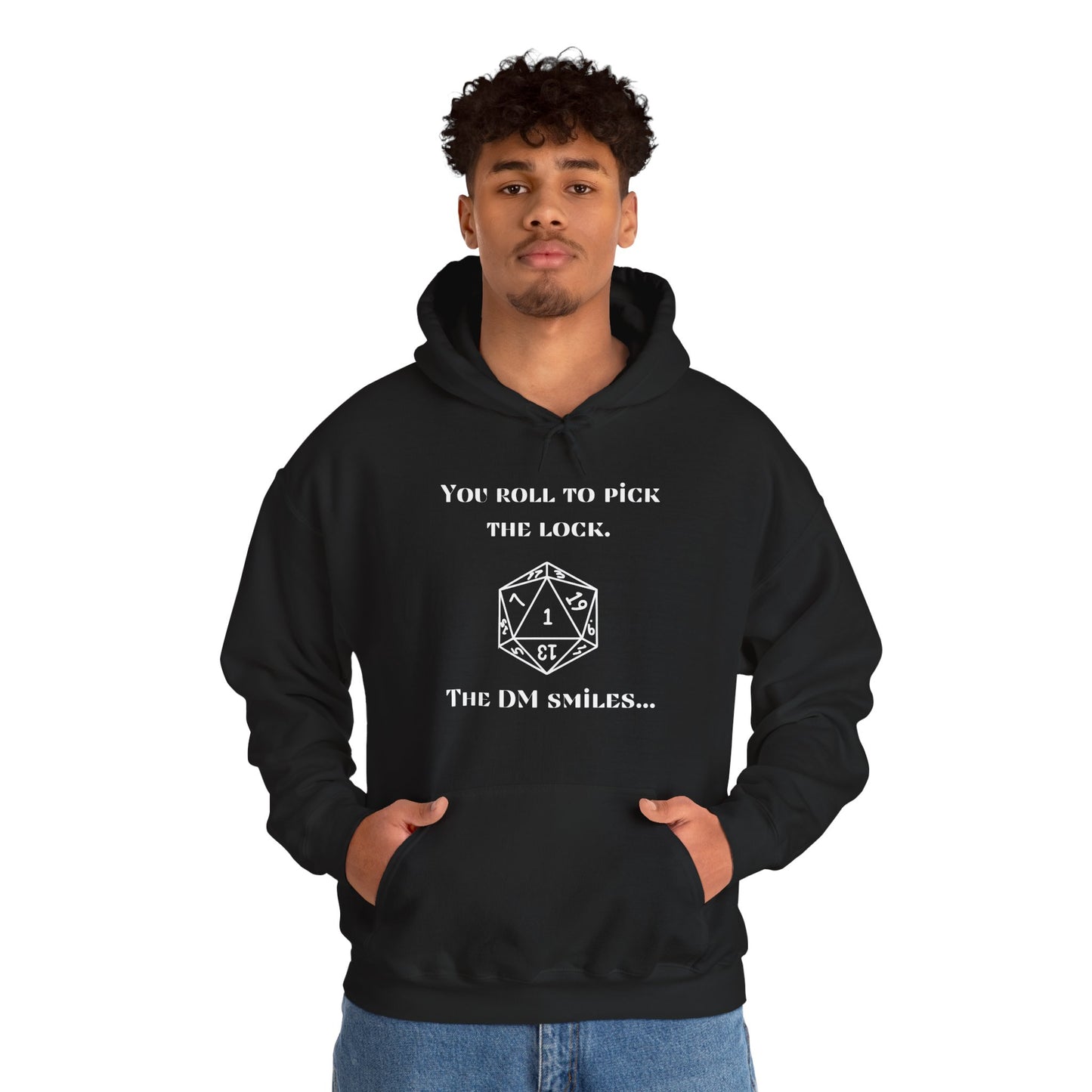 D&D Roll to Pick the Lock DM Smiles Hoodie