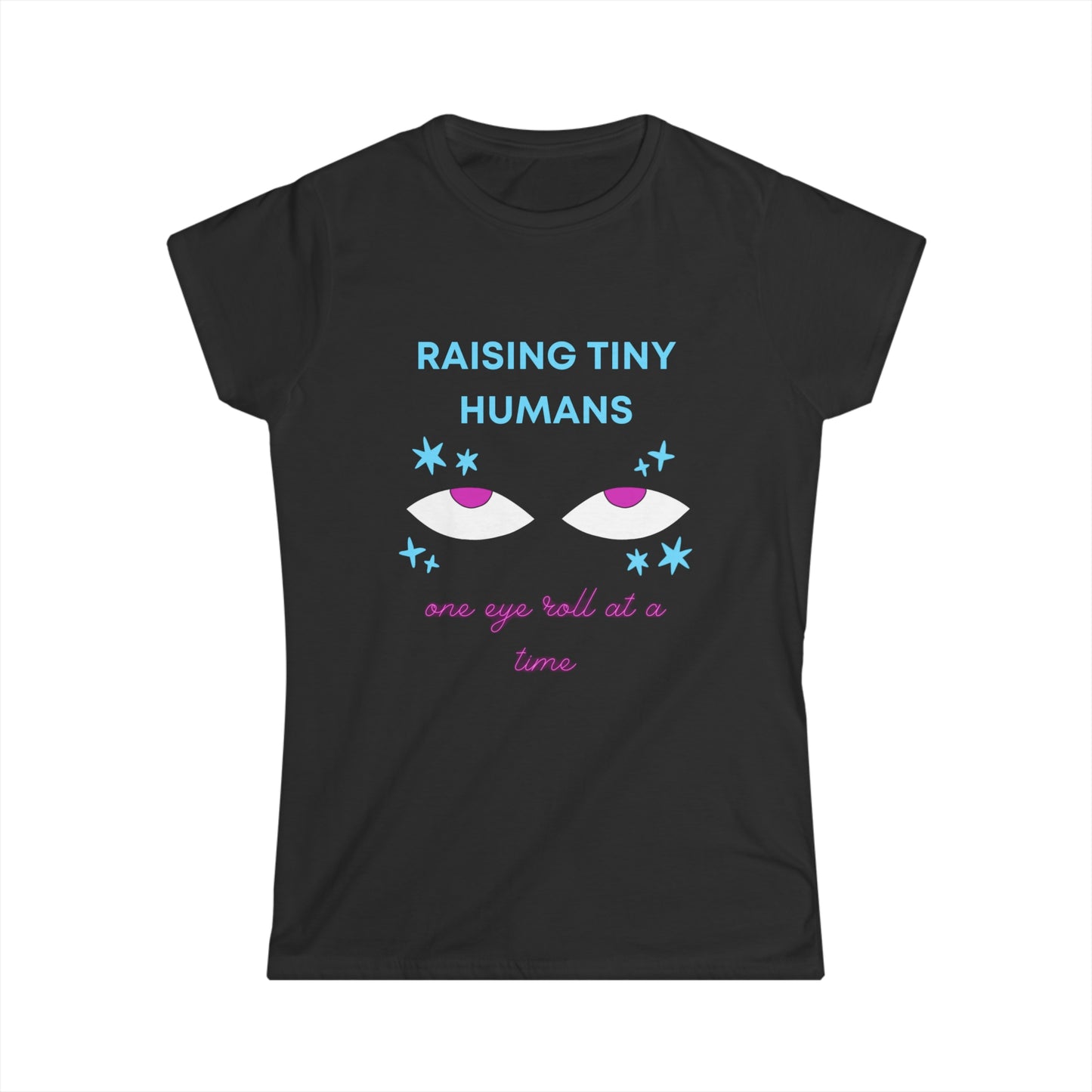 Raising Tiny Humans Women's Softstyle Tee