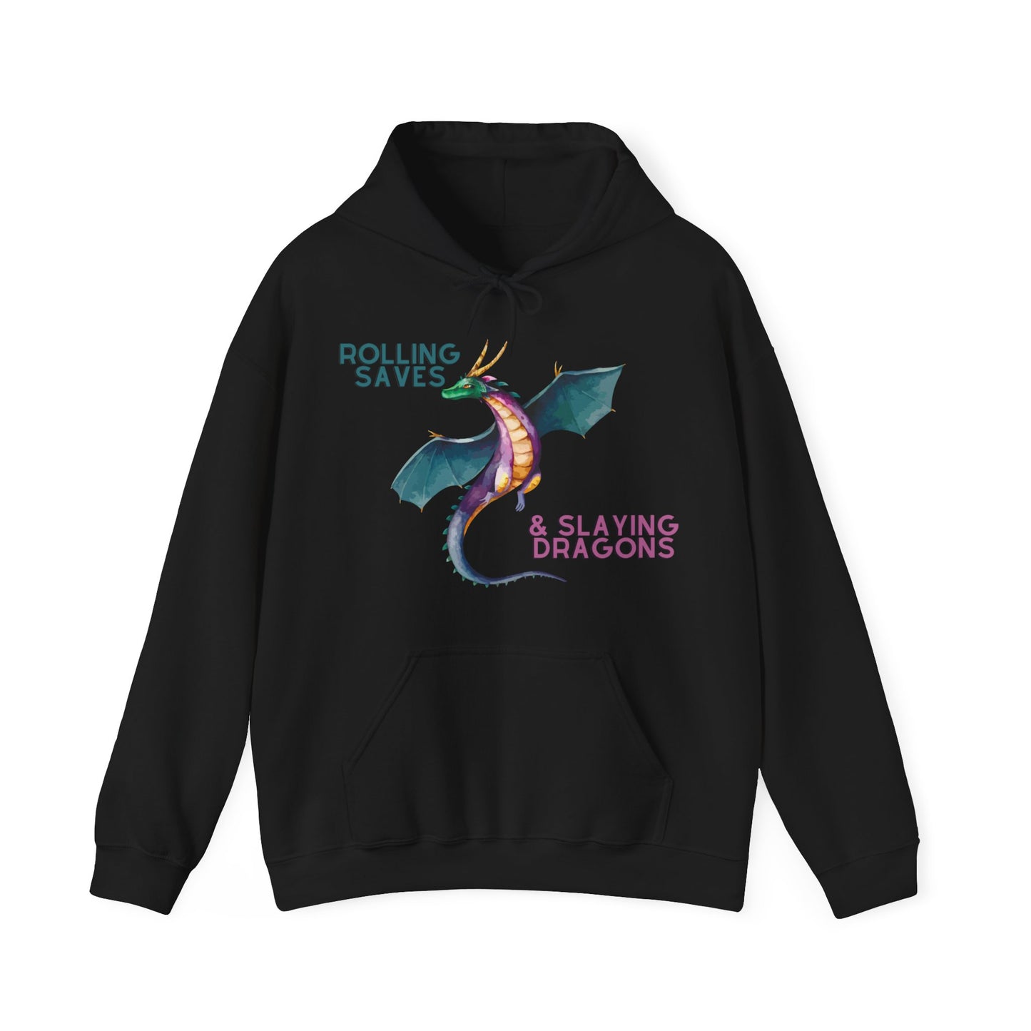 Rolling Saves & Slaying Dragons Hoodie