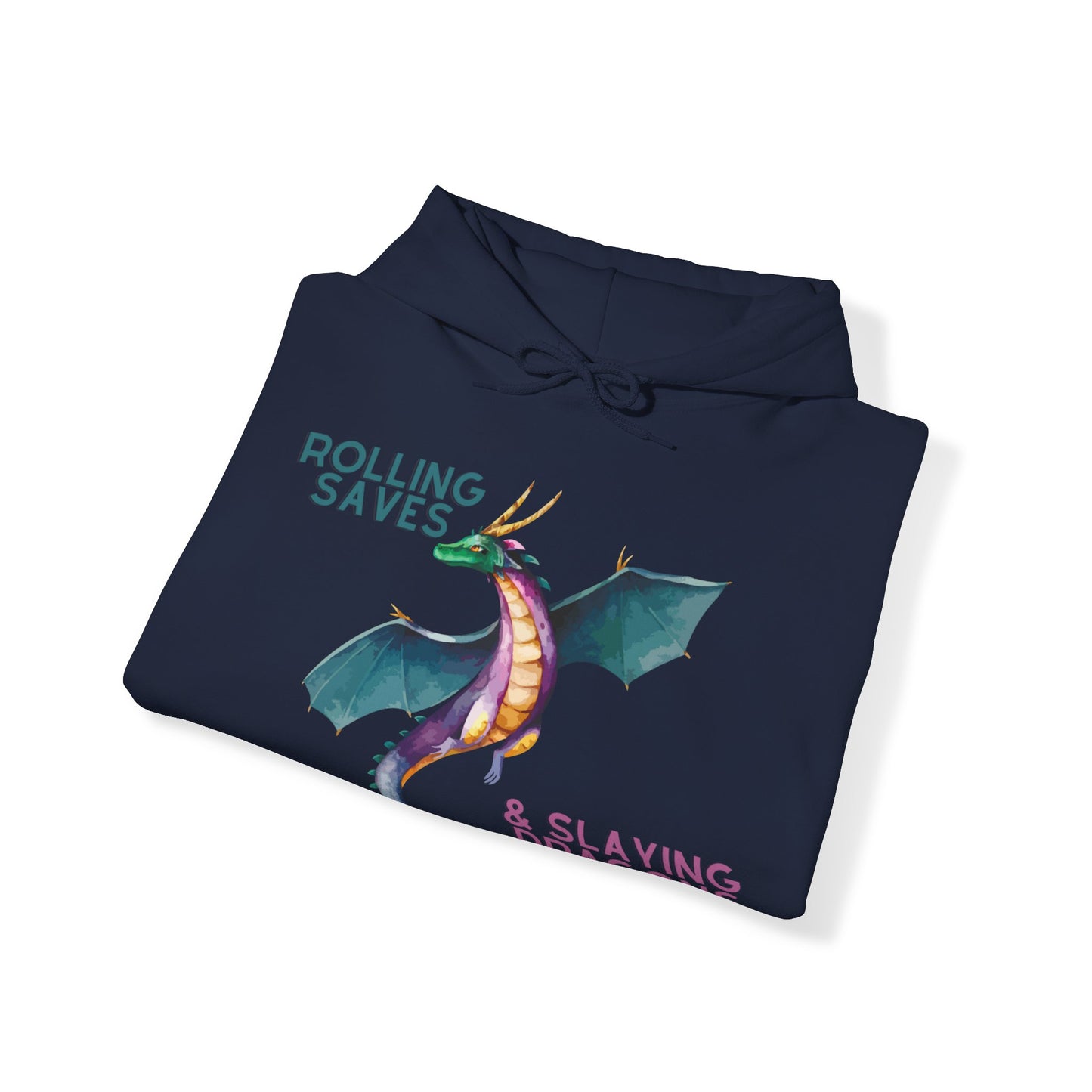 Rolling Saves & Slaying Dragons Hoodie