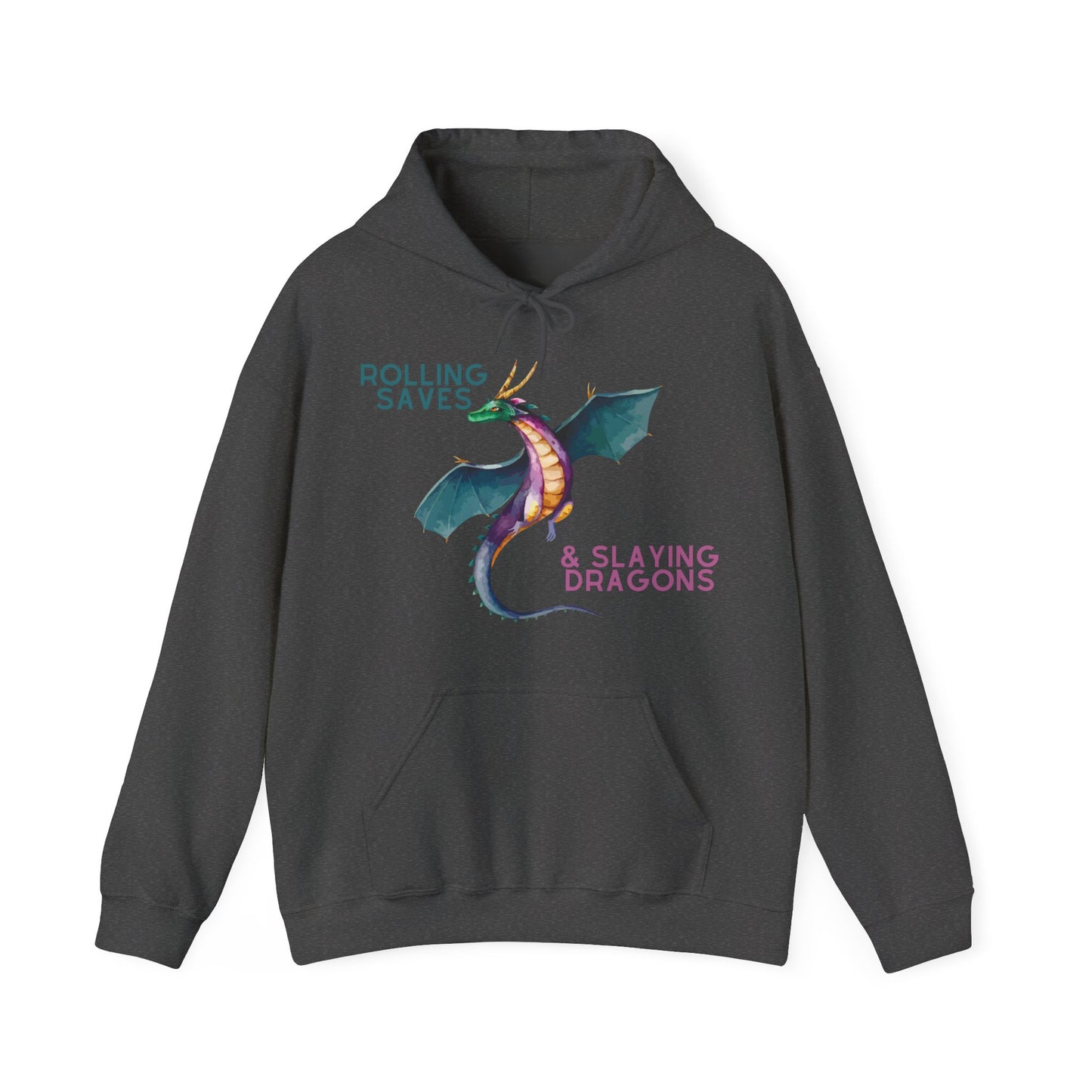Rolling Saves & Slaying Dragons Hoodie