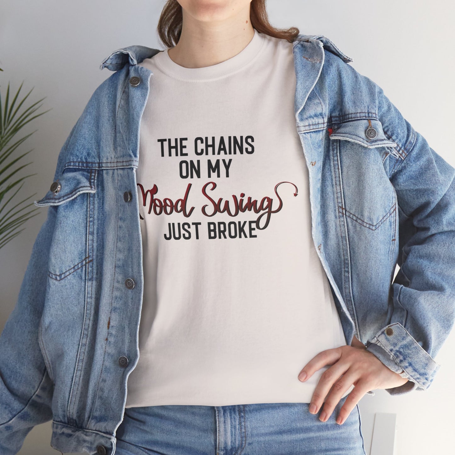 The Chains on my Mood Swing Just Broke Unisex Heavy Cotton Tee